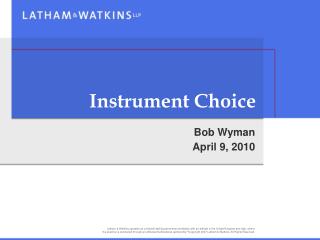Instrument Choice