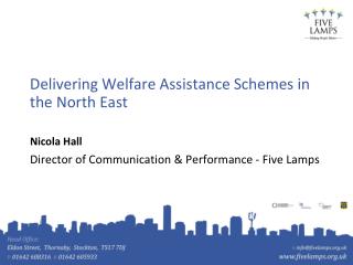 Delivering Welfare Assistance Schemes in the North East
