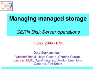 Managing managed storage CERN Disk Server operations