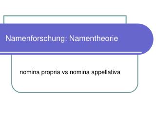 Namenforschung: Namentheorie