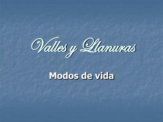 Valles y Llanuras