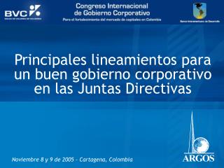 Principales lineamientos para un buen gobierno corporativo en las Juntas Directivas