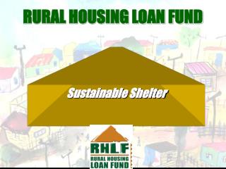 RURAL HOUSING LOAN FUND