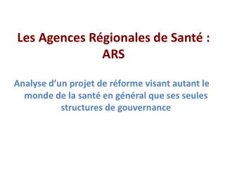Les Agences Régionales de Santé : ARS
