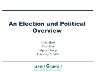 An Election and Political Overview