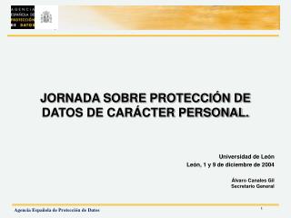 JORNADA SOBRE PROTECCIÓN DE DATOS DE CARÁCTER PERSONAL.