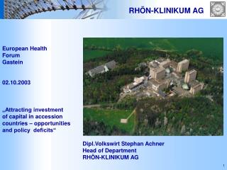 European Health Forum Gastein 02.10.2003 „Attracting investment of capital in accession