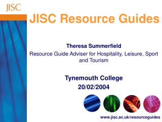 JISC Resource Guides