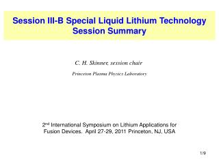 Session III-B Special Liquid Lithium Technology Session Summary