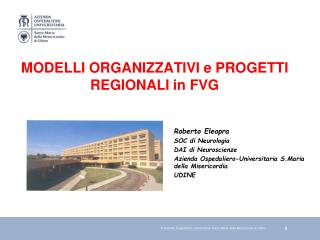 MODELLI ORGANIZZATIVI e PROGETTI REGIONALI in FVG