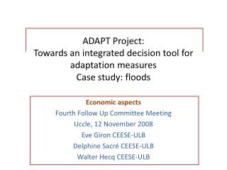 ADAPT Project: Towards an integrated decision tool for adaptation measures Case study: floods