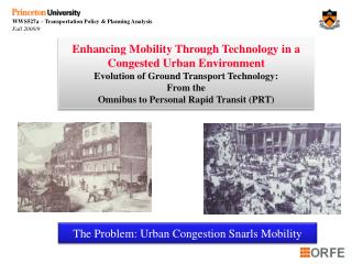 Enhancing Mobility Through Technology in a Congested Urban Environment