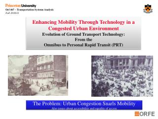 Enhancing Mobility Through Technology in a Congested Urban Environment