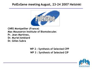 PolExGene meeting August, 23-24 2007 Helsinki