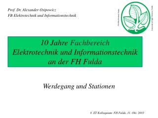 10 Jahre Fachbereich Elektrotechnik und Informationstechnik an der FH Fulda