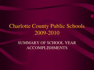 Charlotte County Public Schools 2009-2010