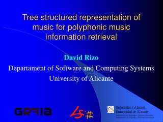 Tree structured representation of music for polyphonic music information retrieval