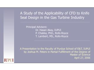 A Study of the Applicability of CFD to Knife Seal Design in the Gas Turbine Industry