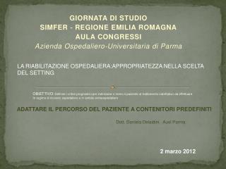 GIORNATA DI STUDIO SIMFER ‐ REGIONE EMILIA ROMAGNA AULA CONGRESSI