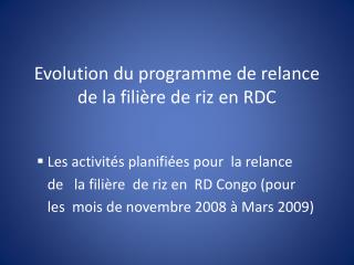 Evolution du programme de relance de la filière de riz en RDC