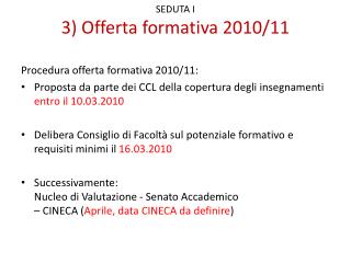 SEDUTA I 3) Offerta formativa 2010/11