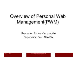 Overview of Personal Web Management(PWM)