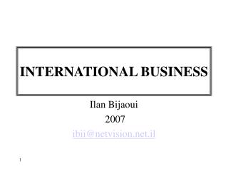 INTERNATIONAL BUSINESS