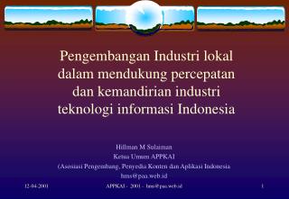 Hillman M Sulaiman Ketua Umum APPKAI (Asosiasi Pengembang, Penyedia Konten dan Aplikasi Indonesia