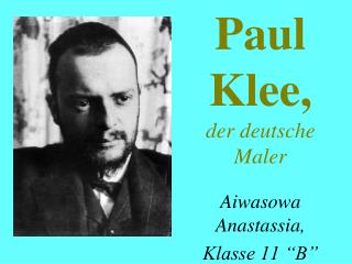 Paul Klee , der deutsche Maler