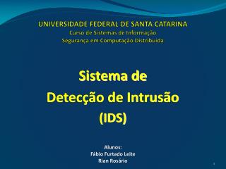 Sistema de Detecção de Intrusão (IDS)