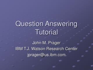 Question Answering Tutorial