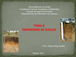 TEMA 8 TAXONOMÍA DE SUELOS