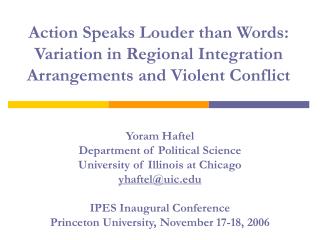 Yoram Haftel Department of Political Science University of Illinois at Chicago yhaftel@uic