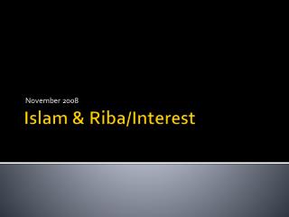 Islam &amp; Riba/Interest