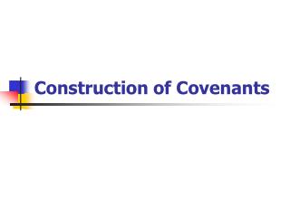 Construction of Covenants