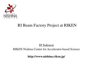 RI Beam Factory Project at RIKEN