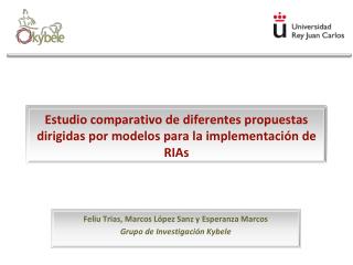 Estudio comparativo de diferentes propuestas dirigidas por modelos para la implementación de RIAs
