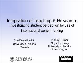 Brad Wuetherick University of Alberta Canada