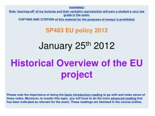 Lecture structure I. Chronology of the EU’s evolution 1950-2009