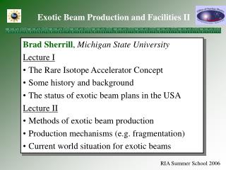 Exotic Beam Production and Facilities II