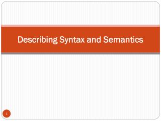 Describing Syntax and Semantics