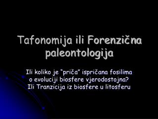 Tafonomija ili Forenzična paleontologija