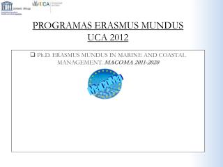 PROGRAMAS ERASMUS MUNDUS UCA 2012