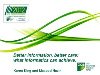 Better information, better care: what informatics can achieve.