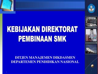 DITJEN MANAJEMEN DIKDASMEN DEPARTEMEN PENDIDIKAN NASIONAL