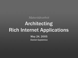 Architecting Rich Internet Applications