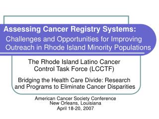 The Rhode Island Latino Cancer Control Task Force (LCCTF)