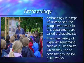 Archaeology