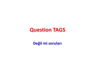 Question TAGS
