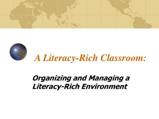 A Literacy-Rich Classroom: